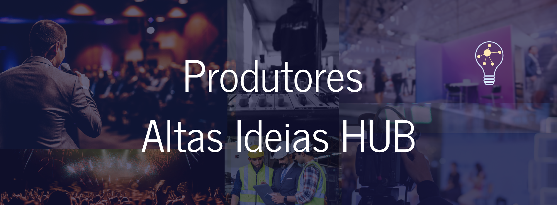 Contrate um produtor do Altas Ideias HUB